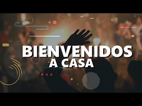 BIENVENIDOS A CASA BACKGROUND HD