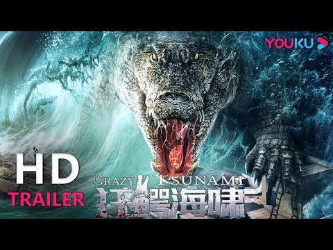 TRAILER：海啸围城巨鳄食人，背后竟有惊天阴谋？|【狂鳄海啸 Crazy Tsunami】| YOUKU MOVIE | 优酷电影