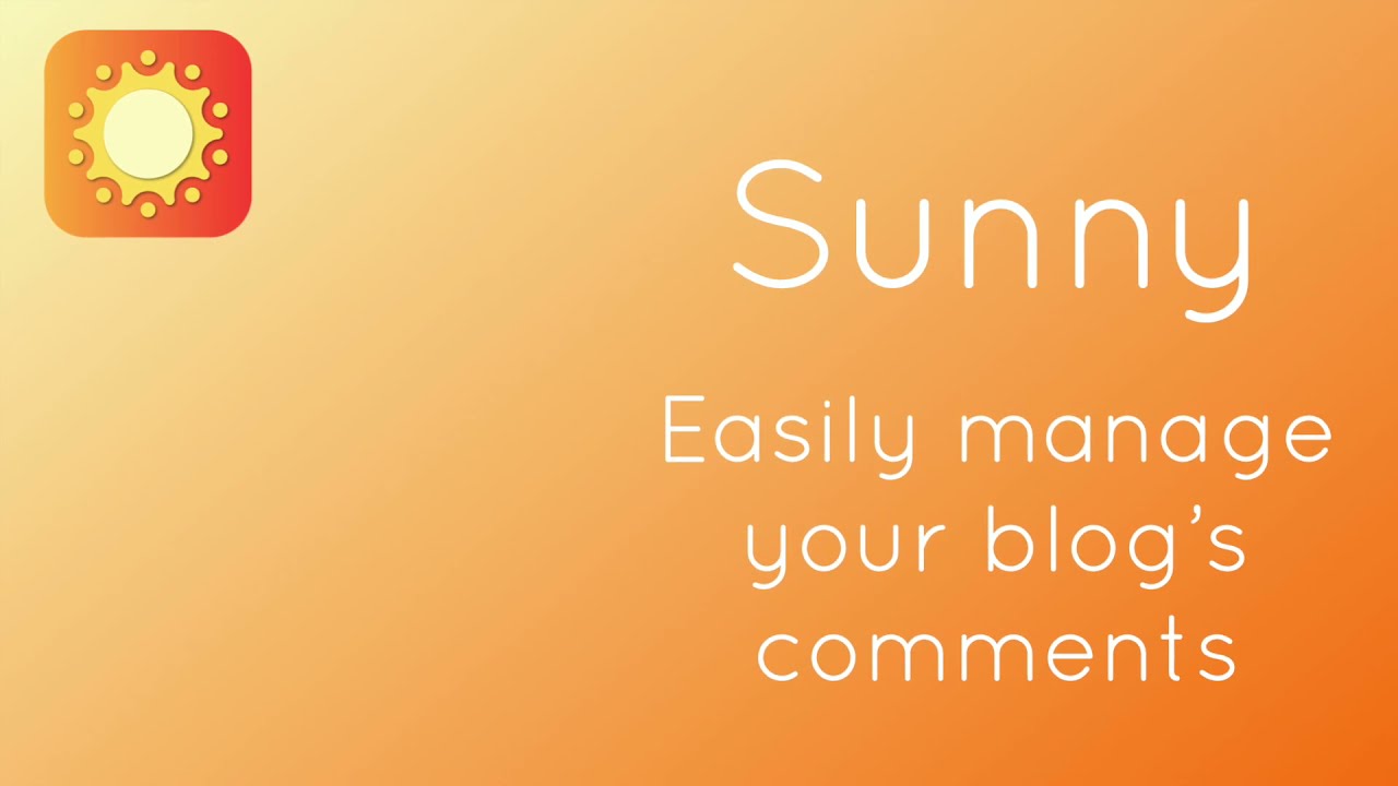 Sunny ‑ Blog Comment Manager Demo