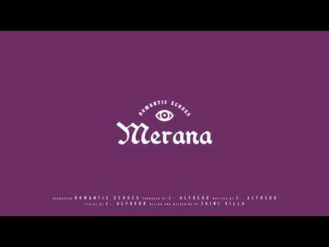 Romantic Echoes - Merana (Official Audio)
