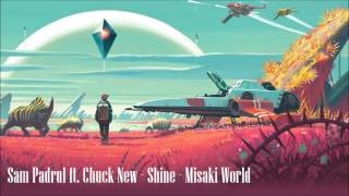 ► Nu Disco ◄ Sam Padrul ft. Chuck New -  Shine