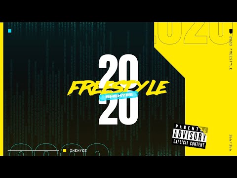 Shehyee - 2020 Freestyle ( Official Video )