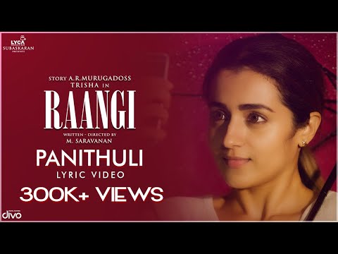 Panithuli Lyric Video | RAANGI