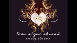 late night alumni - Nothing left to say
