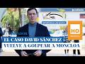 El caso David Sánchez vuelve a golpear a Moncloa: Hazte Oír pide que devuelva los 340.00 € que cobró