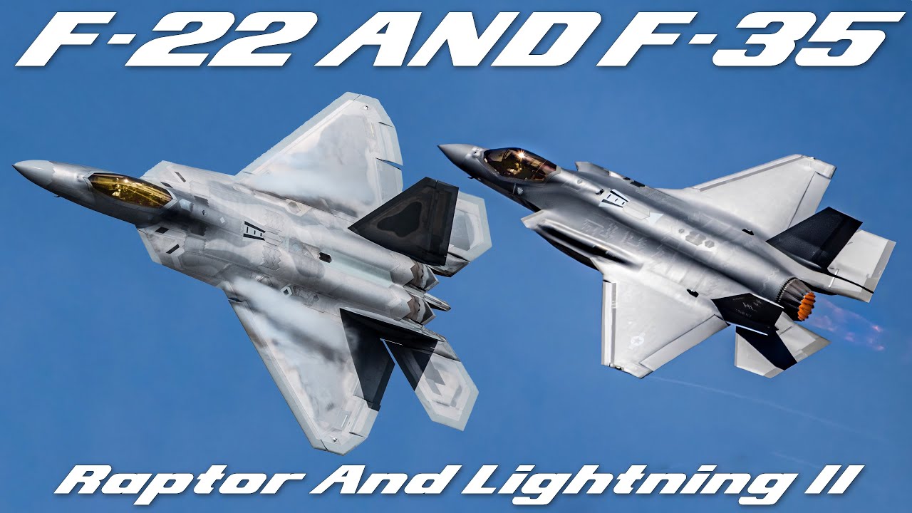 F-22 Raptor And F-35 Lightning II - An Overview of Two Advanced American Aircraft