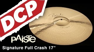 Video thumbnail for Paiste Signature Full Crash Cymbal 17" by Drum Center of Portsmouth