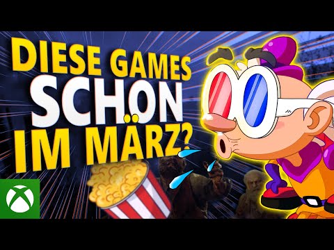 Der März glänzt schon jetzt mit Games! | Xbox Monatsvorschau