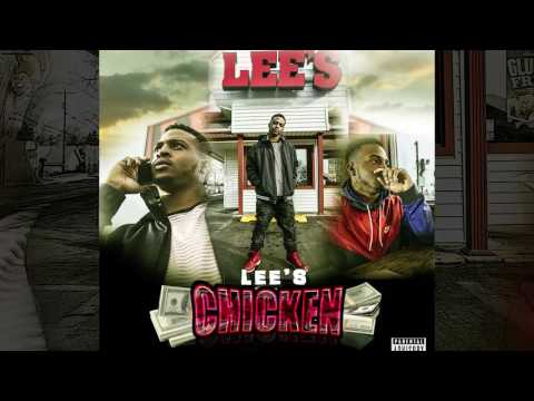 LEE GOT IT LOCKED ft Killa Tay , Mike Lucci LEE'S CHICKEN