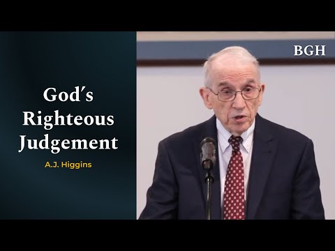A.J. Higgins - God's Righteous Judgement (Nahum)