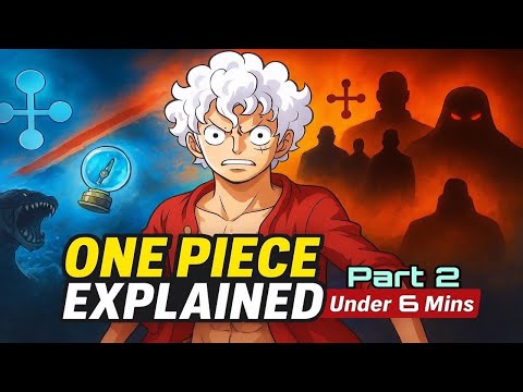 One piece Explained Under 6 Minutes | part 2