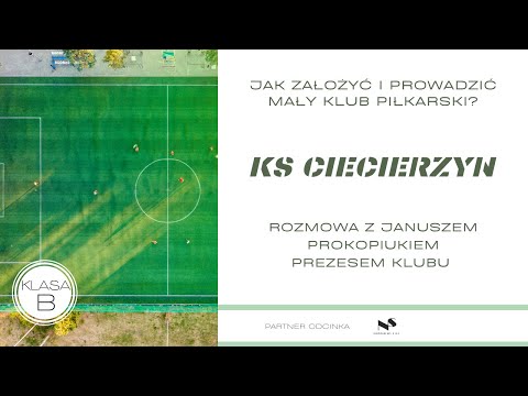 Janusz Prokopiuk - Mały klub piłkarski. Jak założyć i prowadzić? / Piłkarski Spec #4