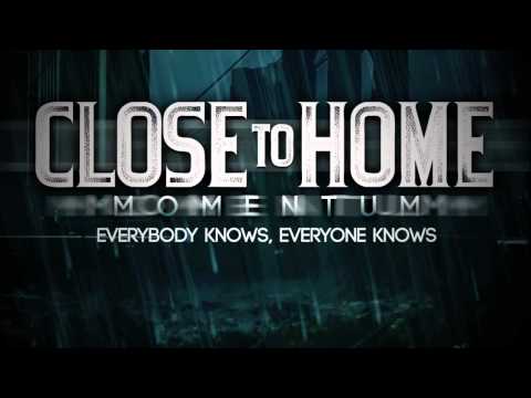 Close to Home " NEW SONG " Backstabbers Need Not Apply (Track Video)