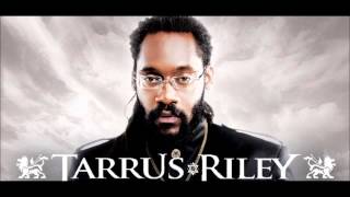 Tarrus Riley - The Limit {Single} May 2013