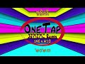 ONE TAP អកកេះ REMIX - 1NE ft M$D