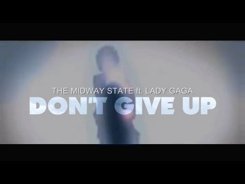 The Midway State ft. Lady Gaga - 