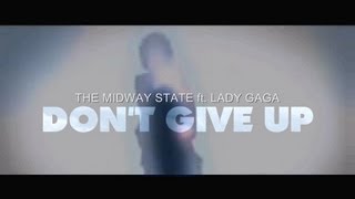 The Midway State ft. Lady Gaga - 