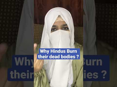 Why Hindus Burn their Dead Bodies #shorts #islam #hinduism #youtube #trending
