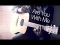 Lost Frequencies - Are You With Me (Fingerstyle Guitar Cover)