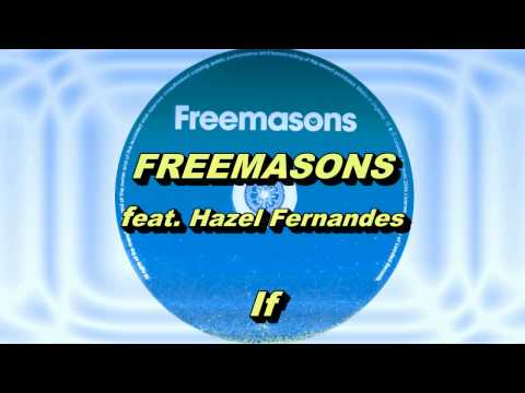 Freemasons feat. Hazel Fernandes - If (Original Extended Club Mix) HD Full Mix