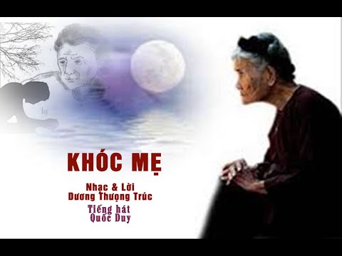 Khóc mẹ - Quốc Duy