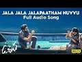 Uppena Jala Jala Jalapaatham Full Audio Song Panja Vaisshnav Tej Krithi Shetty SouthMovies