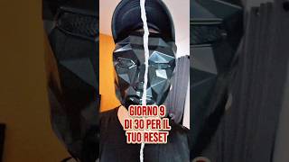 Giorno 9 di 30 per il tuo reset. Scrivi queste due cose! #reset30giorni