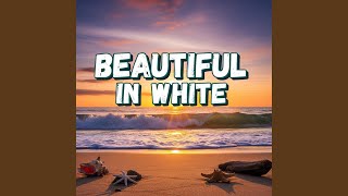 Download lagu Beautiful in White Reggae Vibes mp3 Download lagu Beautiful in White Reggae Vibes mp3