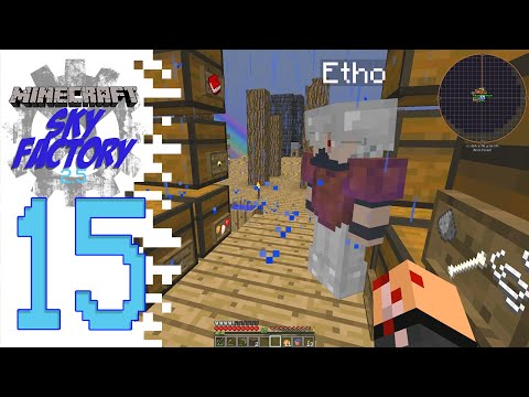 Sky Factory 2.5 (Modded Minecraft) - EP15 - We're Good
