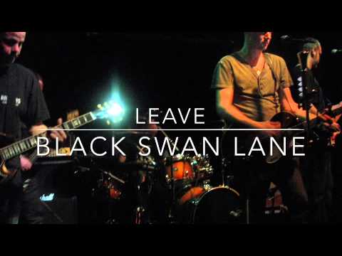 BLACK SWAN LANE - LEAVE