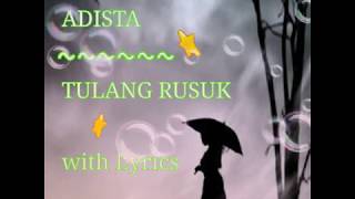 Download lagu ADISTA - TULANG RUSUK wItH LYrIcS mp3