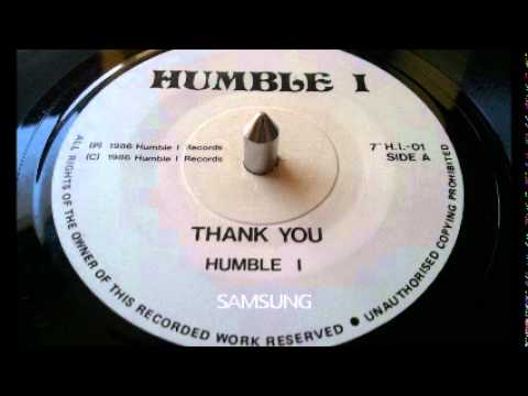 Humble I - Thank You