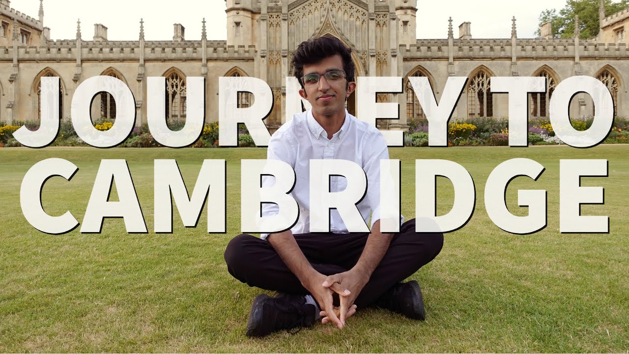 Lessons Learnt in My Journey to Cambridge