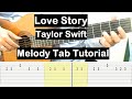 Taylor Swift Love Story Guitar Lesson Melody Tab Tutorial Guitar Lessons for Beginners