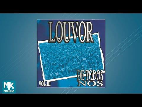LOUVOR DE TODOS NÓS 3