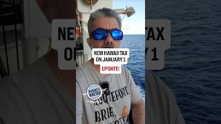 New Hawaii Cruise Tax Jan. 1, Update!