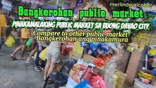 @Pinaka malaking public market sa buong Davao City at pinakamura sa lahat na public market.