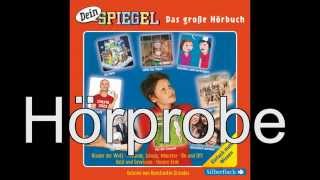 Dein Spiegel - Das große Hörbuch