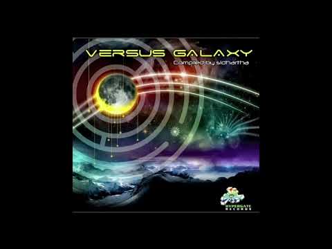 Sidhartha Vs. Technodrome - Access Point - Versus Galaxy EP
