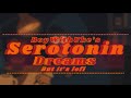 BoyWithuke S Serotonin Dreams But It S Lofi