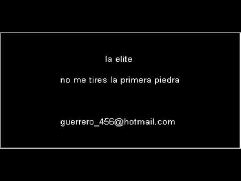 no me tires la primera piedra - elite