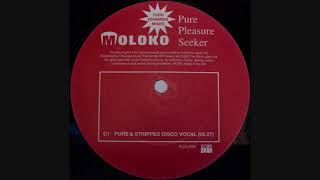 Moloko - Pure Pleasure Seeker (Todd Edwards Pure &amp; Stripped Disco Vocal)