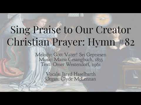 Sing Praise To Our Creator - Misc Praise Songs