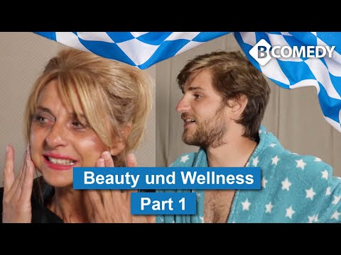 Bayern-Comedy: Beauty und Wellness Part 1, zwei lustige Videos