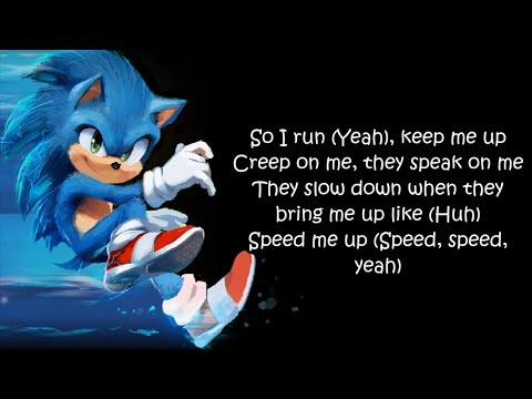 "Speed Me Up" - Wiz Khalifa, Ty Dolla $ign, Sueco The Child & Lil Yachty (Sonic The Hedgehog movie)