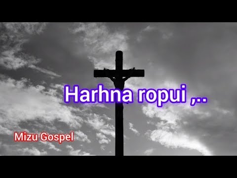 Harhna ropui || Zoremi , Ruth-i, Tete-a ||Mizu Gospel || music & lyrics video