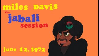 Miles Davis- Jabali (recording sequence) [June 12, 1972 NYC]