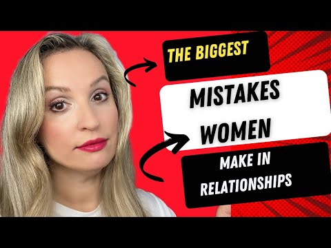, title : 'The Biggest Mistakes Women Make In Relationships | Lecture Part 1'