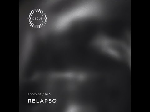 RELAPSO - OECUS Podcast 040