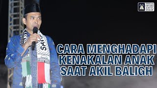 Download lagu Cara Menghadapi Kenakalan Anak Saat Akil Baligh | Ustadz Abdul Somad mp3 Download lagu Cara Menghadapi Kenakalan Anak Saat Akil Baligh | Ustadz Abdul Somad mp3
